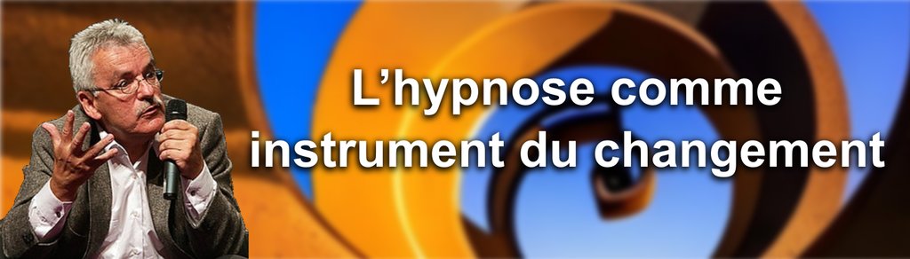 Séminaire de perfectionnement Yves Halfon L’hypnose comme « Instrument du Changement »