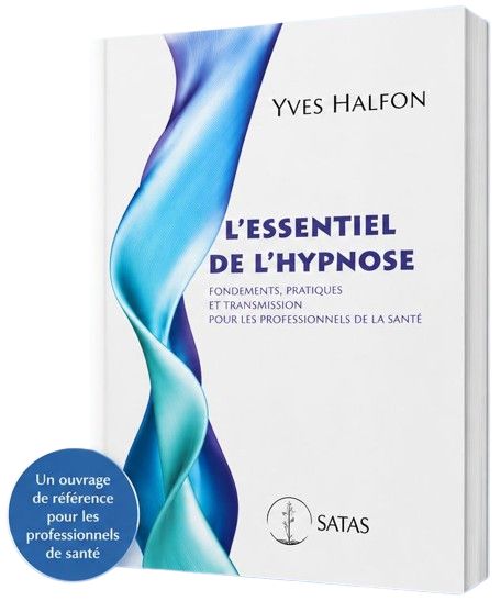 Livre L'essentiel de l'hypnose de Yves Halfon aux éditions Satas